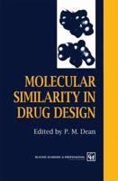 Molecular Similarity in Drug Design 0751402214 Book Cover
