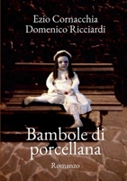 Bambole di porcellana 1470996898 Book Cover