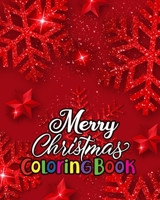 Merry Christmas Coloring Book: An Adult Stress Relieving Beautiful Christmas Designs for Adults Relaxation 1670546160 Book Cover
