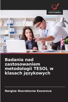 Badania nad zastosowaniem metodologii TESOL w klasach jezykowych (Polish Edition) 6208366070 Book Cover