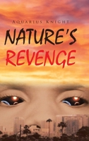 Nature's Revenge 1647019532 Book Cover