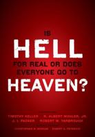 Is Hell for Real or Does Everyone Go to Heaven? 0310494621 Book Cover