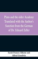 Plato and the Older Academy 9353298717 Book Cover