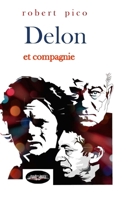 DELON ET COMPAGNIE (French Edition) 2851230611 Book Cover