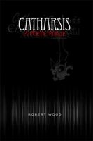 Catharsis: A Poetic Purge 1480971251 Book Cover