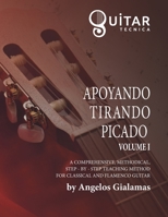 Apoyando, Tirando, Picado: Volume I 169620979X Book Cover