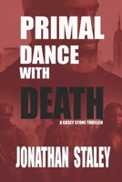 Primal Dance With Death B0BPGHXN8B Book Cover