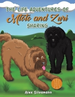 The Life Adventures of Mtoto and Zuri - Sharing 1638293732 Book Cover