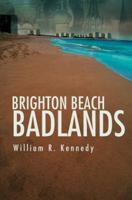 Brighton Beach Badlands 0595349943 Book Cover