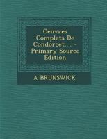 Oeuvres Complets De Condorcet.... 1021296384 Book Cover