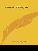 A batalha de Toro 1162421096 Book Cover
