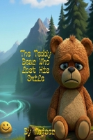 The Teddy Bear Who Lost His Smile B0H1PNVH6G Book Cover