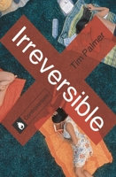 Irreversible 0230336973 Book Cover