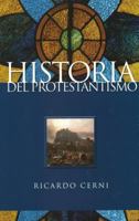 Historia Del Protestantismo 0851516459 Book Cover