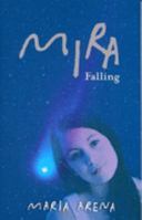 Mira Falling 0992547938 Book Cover