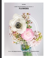 A Spot the Difference Photobook of Flowers 1958665347 Book Cover