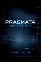 Pragmata Spielanleitung: Eine vollständige Komplettlösung für Überleben, Strategie und die Geheimnisse der Mondstadt (German Edition) B0GJSKBGWF Book Cover