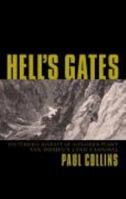 Hell's Gates: The Terrible Journey of Alexander Pearce, Van Diemen's Land Cannibal 1740661486 Book Cover