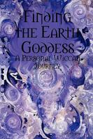 Finding the Earth Goddess 1847998623 Book Cover