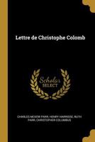 Lettre de Christophe Colomb 0530231182 Book Cover