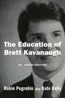 The Education of Brett Kavanaugh 059308439X Book Cover