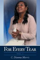 For Every Tear: Vol. 1 1449756301 Book Cover
