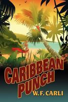 Caribbean Punch 0978731123 Book Cover