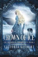 Crown of Ice 1948661381 Book Cover