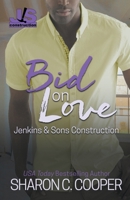 Bid on Love (Jenkins & Sons Construction) 1946172510 Book Cover