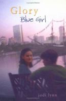 Glory #3: Blue Girl (Glory) 0142500453 Book Cover
