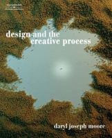 Design and the Creative Process 1401861644 Book Cover