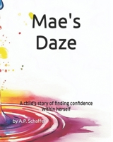Mae's Daze B0DMFLRZZ2 Book Cover
