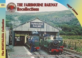 The Fairbourne Railway 1857945867 Book Cover