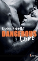 Dangerous Love 2376525411 Book Cover