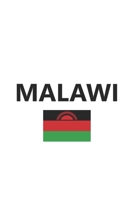 Malawi: Flag Country Africa African Stylish Sketchbook Journal for Drawing, Sketching, Doodling, & Painting Art Book 6x9 Inches 120 Pages Gift 166079904X Book Cover