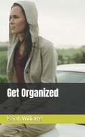 Get Organized B0DYHPYNT2 Book Cover