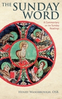The Sunday Word: A Commentary on the Sunday Readings 1441144196 Book Cover