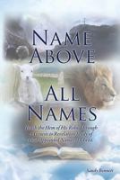 Name Above All Names 1545640173 Book Cover