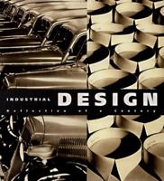 Industrial Design: Reflection of a Century - 19th To 21st Century 2080135392 Book Cover