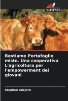 Bestiame Portafoglio misto. Una cooperativa L'agricoltura per l'empowerment dei giovani 6207036751 Book Cover
