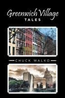 Greenwich Village Tales 1546220712 Book Cover