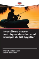 Invertébrés macro-benthiques dans le canal principal du Nil égyptien (French Edition) 6208320380 Book Cover
