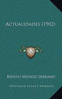 Actualidades (1902) 1160769931 Book Cover