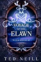 The Voyage of the Elawn 1537607928 Book Cover