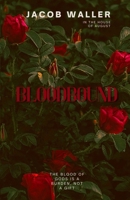 Bloodbound: Limited Edition Act One (In the House of August) B0FJXRBGSC Book Cover