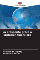 La prospérité grâce à l'inclusion financière (French Edition) 6208042755 Book Cover