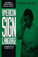 American Sign Language Green Books, A Student's Text Units 10-18 (American Sign Language Series) 0930323874 Book Cover