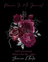 Women in Me Self Care Journal 1312742283 Book Cover