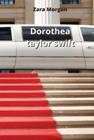 Dorothea taylor swift 8219215364 Book Cover