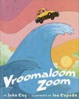 Vroomaloom Zoom 1935666177 Book Cover